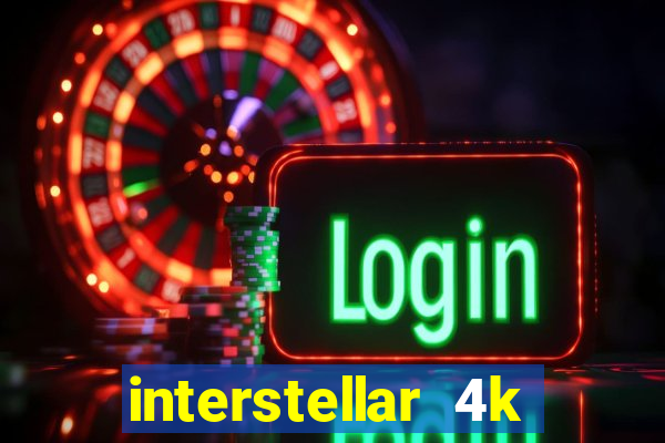 interstellar 4k 60fps download